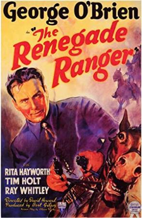 The Renegade Ranger [1938 - USA] Tim Holt western
