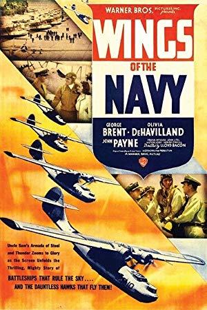 Wings of the Navy [1939 - USA] John Payne adventure