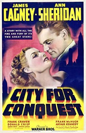 City for Conquest 1940 (Anatole Litvak-Drama) 1080p x264-Classics