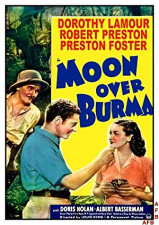 Moon Over Burma [1940][Adventure][FS][BW][v5]