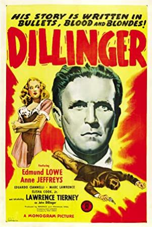 Dillinger [1945 - USA] crime thriller