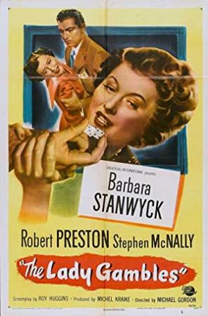 The Lady Gambles [1949 - USA] Barbara Stanwyck noir