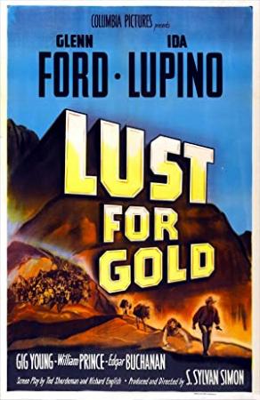 Lust For Gold (1949) [720p] [WEBRip] [YTS]
