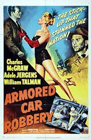 Armored Car Robbery (1950) 720P X264