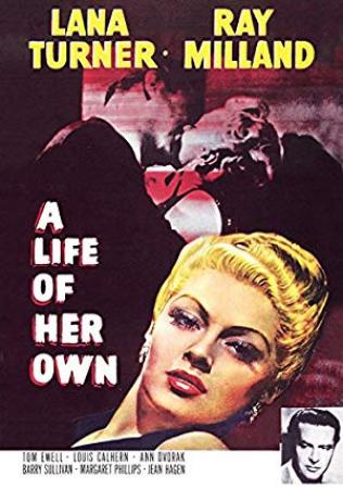 A Life of Her Own (1950) DVD5 - Lana Turner, Ray Milland [DDR]