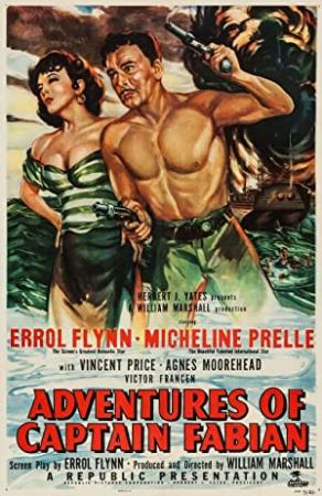 Adventures of Captain Fabian [1951] Vincent Price + Errol Flynn