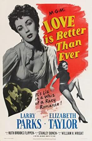 Love is Better Than Ever (1951) Xvid 1cd - Elizabeth Taylor, Larry Parks [DDR]