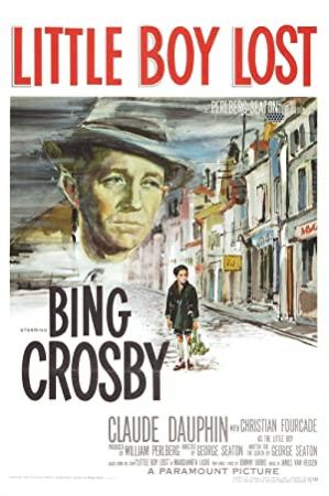 Little Boy Lost [1953 - USA] Bing Crosby WWII drama