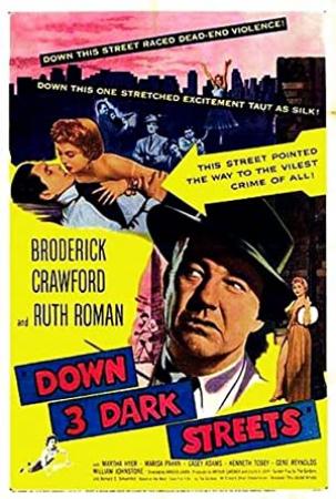 Down Three Dark Streets 1954 (Film-Noir) 1080p BRRip x264-Classics