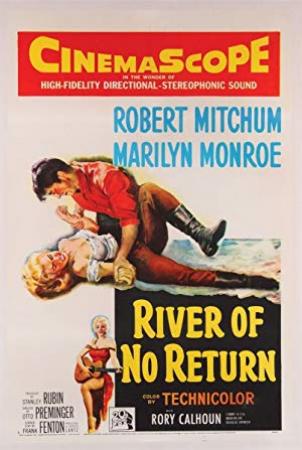 River of No Return   (Western 1954)   Robert Mitchum, Marilyn Monroe, & Rory Calhoun