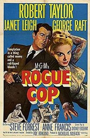 Rogue Cop[Robert Taylor ]1954_PARENTE,Noir