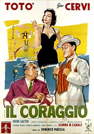 Il coraggio_DVDRip_Ita_with srt subs _Toto_D Paolella_1955 PARENTE