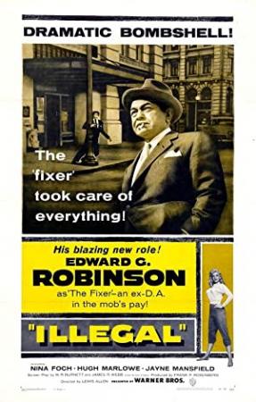Illegal (1955) Edward G Robinson - and- The Big Steal (1949) Robert Mitchum-DVD9-Subs-Eng-Fra [DDR]
