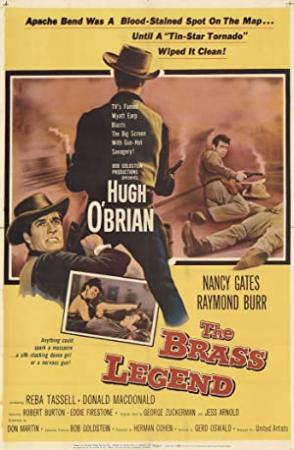 The Brass Legend  (Western 1956)  Hugh O'Brian  720p