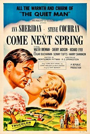 Come Next Spring (1956)  Ann Sheridan, Steve Cochran, Walter Brennan