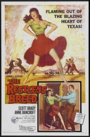 The Restless Breed  (Western 1957)  Anne Bancroft  720p