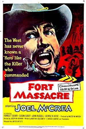 Fort Massacre (1958) Oldies