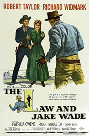 The Law and Jake Wade  (Western 1958)  Robert Taylor  720p BrRip