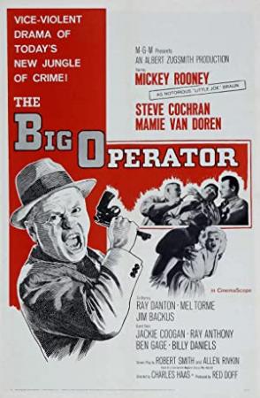 The Big Operator - 1959 (Mickey Rooney, Mamie Van Doren) crime