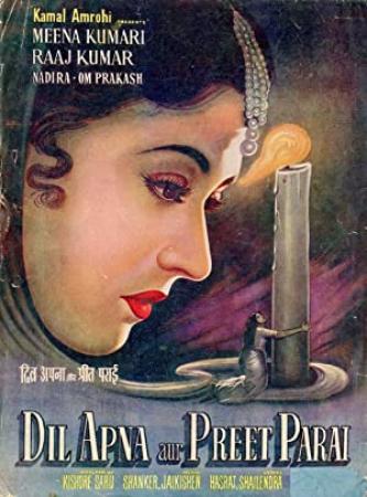 Dil Apna Aur Preet Parai 1960 2CD DvDrip ~ Musical | Romance ~ [RdY]