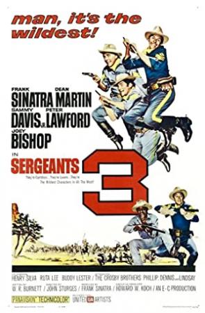 Sergeants 3  (Western Comedy 1962)  Frank Sinatra, Dean Martin & Sammy Davis Jr