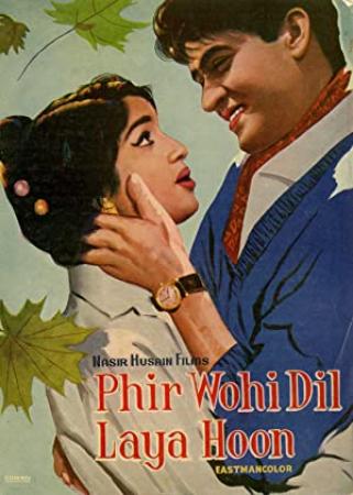 Phir Wohi Dil Laya Hoon 1963 ~ Phantom DaX@desibbrg