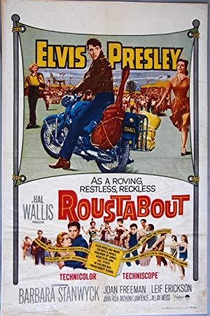 Roustabout (1964)   Elvis Presley, Barbara Stanwyck, Joan Freeman, Leif Erickson, Steve Brodie, Jack