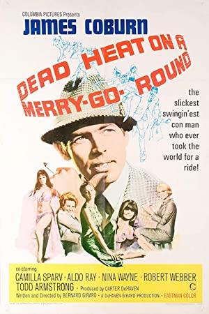 Dead Heat on a Merry Go Round [1966 - USA] thriller