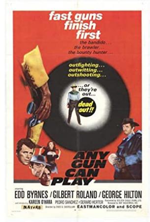 Any Gun Can Play  (Western 1967)  Edd Byrnes  720p
