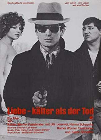 Love is Colder Than Death (1969) DVD5 Uncomp - German Audio, Eng Subs - Hanna Schygulla [DDR]