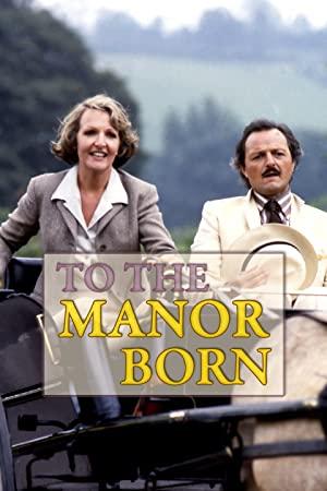 To the Manor Born 1979 S01-S03 Complete 720p WEB-DL H264 BONE