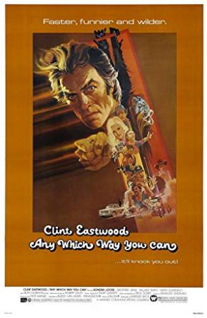 Any Which Way You Can (1980)-Clint Eastwood-1080p-H264-AC 3 (DolbyDigital-5 1) & nickarad