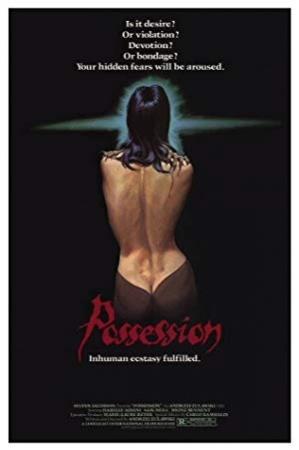 Possession (1981) Uncut Cult