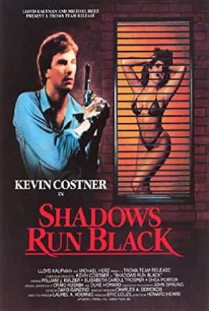 Shadows Run Black 1986 DVDRip x264