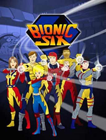 Bionic Six (1987) Season 2 [Cartoons 041-065 Completed](WebRip-H264-AAC)[WWRG]