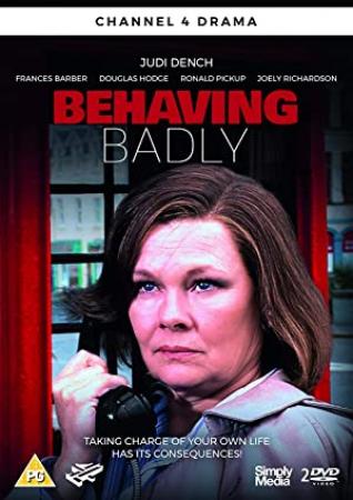 Behaving Badly - 1989 Judi Dench BBC Dramedy series