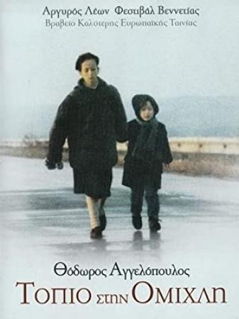 Landscape in the Mist 1988 (T Angelopoulos) 720p BRRip x264-Classics
