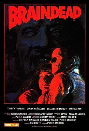 Dead Alive 1992 Unrated 1080p BluRay 10-Bit DTS-HD MA 2 0 x264-BluEvo
