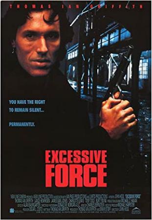 Чрезмерное насилие (Excessive force) 1993 DVDRip