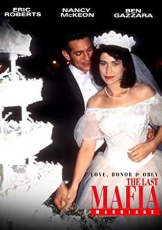 Love, Honor & Obey, The Last Mafia Marriage (1993) mp4 Lifetime True
