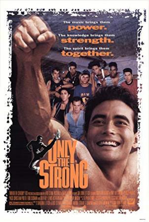 Only the Strong (1993_Mark Dacascos) Full version movie in English (480p)