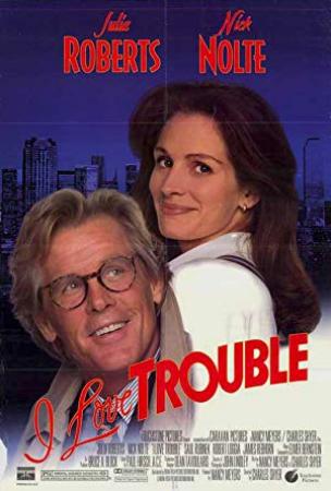 I Love Trouble 1994 1080p BluRay x264-PSYCHD [PublicHD]