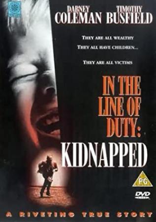 Kidnapped In The Line Of Duty (1995) [1080p] [WEBRip] [YTS]