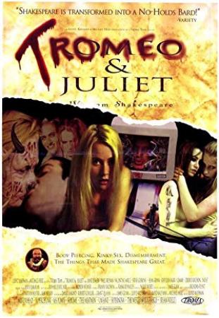 Tromeo And Juliet 1996 EXTENDED BDRiP x264-CREEPSHOW[rarbg]