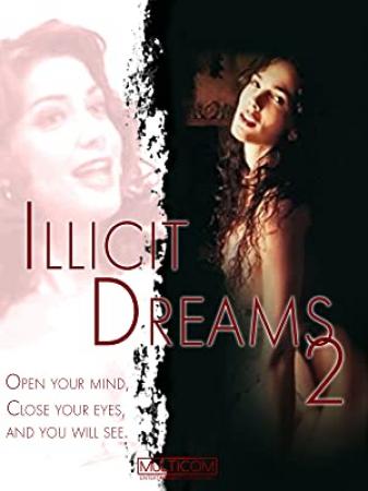 [18+] Illicit Dreams 2 1998 DVDRip 480p 300MB [BiplaB]