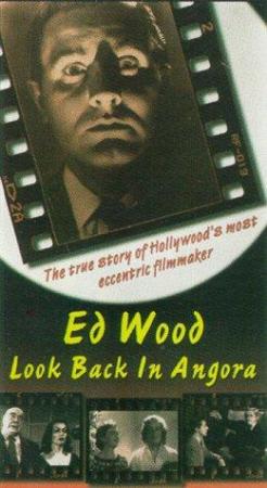 Ed Wood - Look Back in Angora (1994)