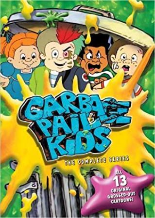 Garbage Pail Kids(1988 )TV Series + Movie(1987)DVDRip