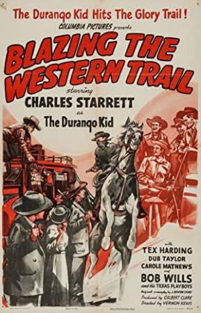 Blazing the Western Trail  (Western 1945)  Charles Starrett 720p