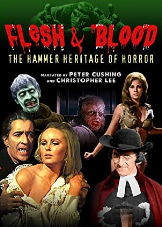 Flesh And Blood The Hammer Heritage Of Horror 1994 1080p BluRay x265-RARBG