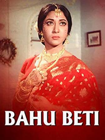 Bahu Beti (1965) Xvid 2cd - Eng Subs - Mala Sinha, Ashok Kumar, Joy Mukherjee [DDR]